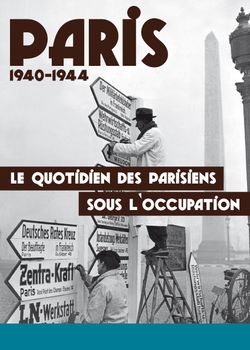 Le quotidien des parisiens sous l'occupation
